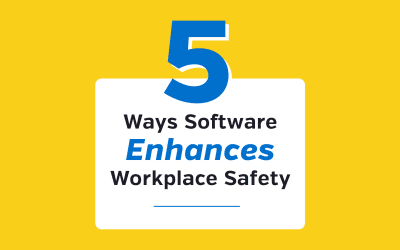 Five Ways Software Enhances Workplace Safety